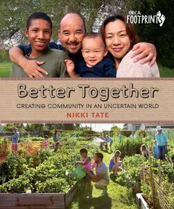 Better Together Creating Community in an Uncertain World