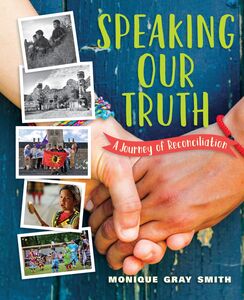 Speaking Our Truth A Journey of Reconciliation