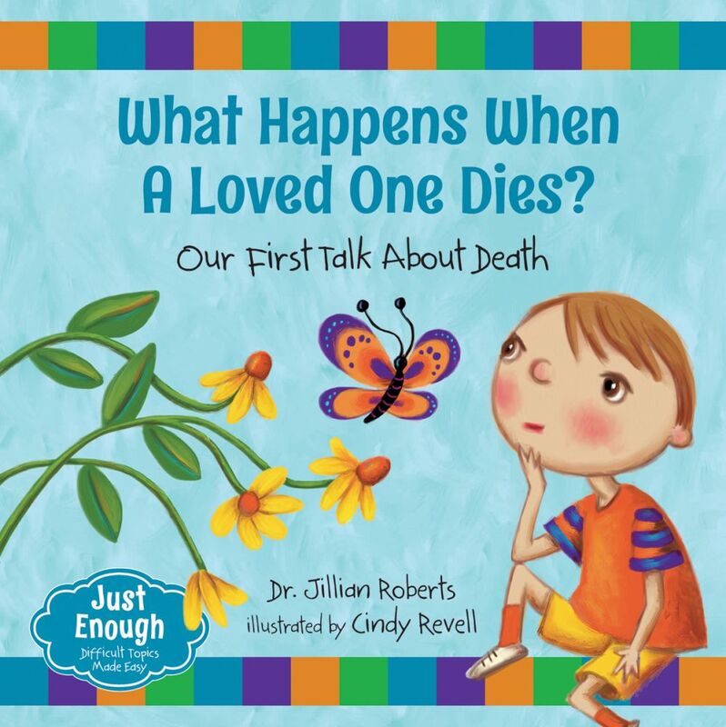 What Happens When a Loved One Dies? Our First Talk About Death