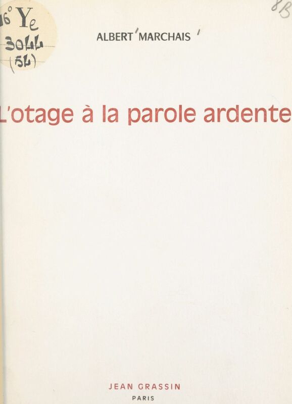 L'otage à la parole ardente