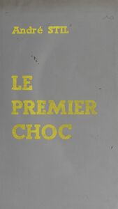 Le premier choc