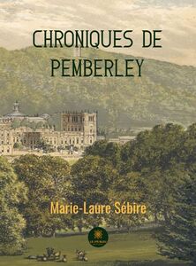 Chroniques de Pemberley Romance historique