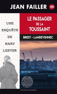 Le Passager de la Toussaint Les enquêtes de Mary Lester - Tome 29