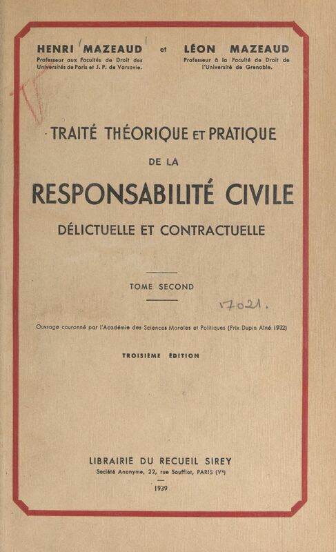 Traité théorique et pratique de la responsabilité civile délictuelle et contractuelle (2)