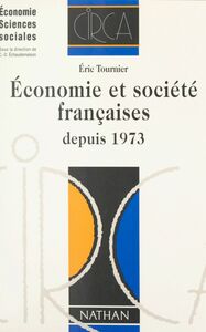 Économie et société françaises depuis 1973