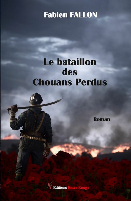 Le bataillon des chouans perdus Roman