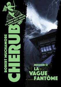 Cherub (Mission 12)  - La vague fantôme