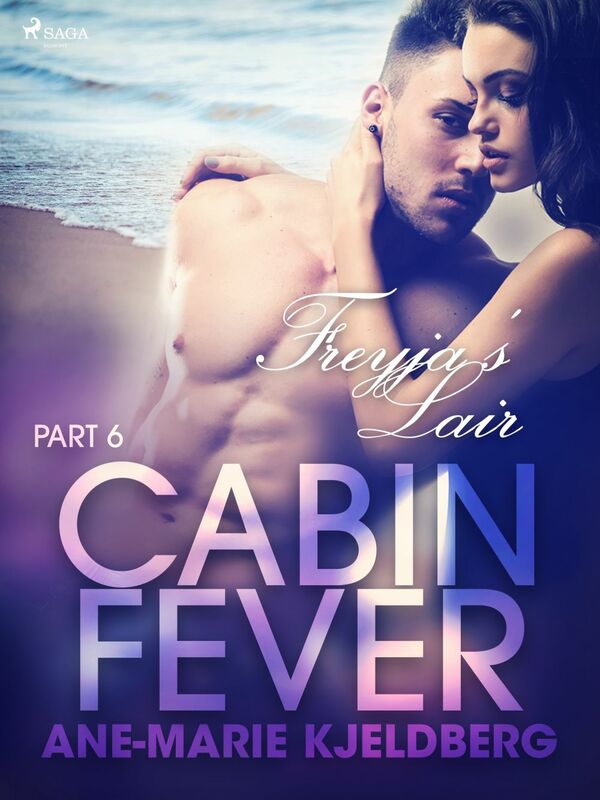 Cabin Fever 6: Freyja s Lair