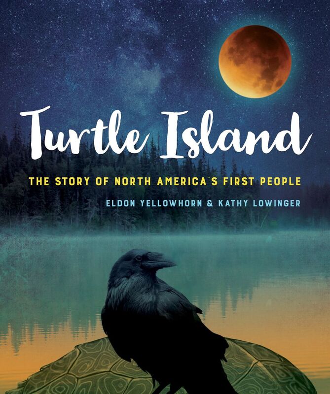 Turtle Island The Story of North America's First People