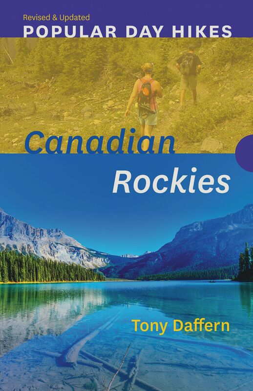 Popular Day Hikes: Canadian Rockies — Revised & Updated