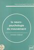 La neuropsychologie du mouvement