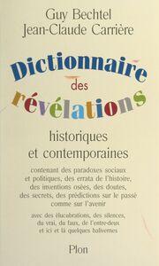 Dictionnaire des révélations Historiques et contemporaines