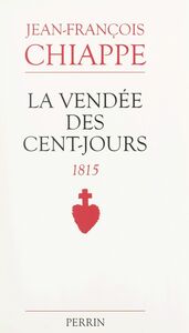 La Vendée des Cent-Jours