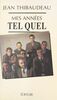 Mes années "Tel Quel" Mémoire