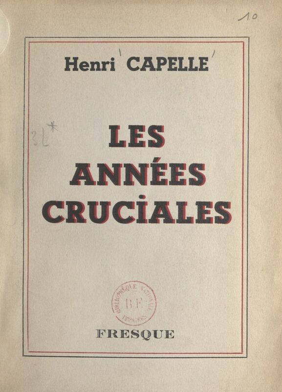 Les années cruciales Fresque épique