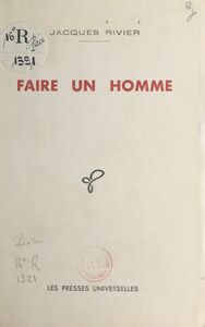 Faire un homme