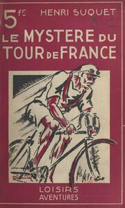 Le mystère du Tour de France Aventures