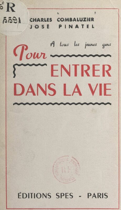 Pour entrer dans la vie À tous les jeunes gens