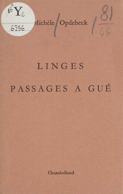 Linges Suivi de Passages à gué