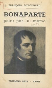 Bonaparte peint par lui-même