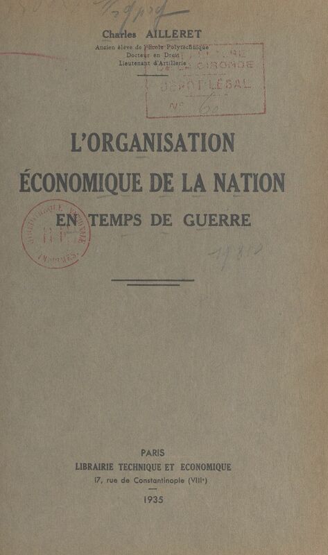 L'organisation économique de la nation en temps de guerre