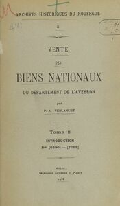 Vente des biens nationaux du département de l'Aveyron (3). Introduction, Nos 6690-7709