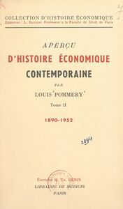 Aperçu d'histoire économique contemporaine (2). 1939-1952
