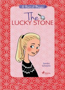 A Hint of Magic 1: The Lucky Stone