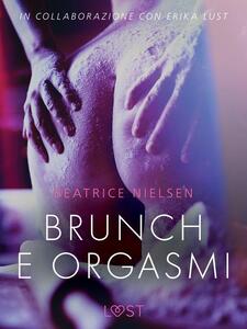 Brunch e orgasmi - Breve racconto erotico