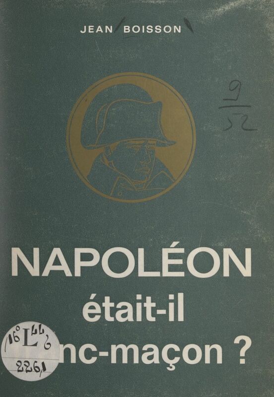 Napoléon était-il franc-maçon ?