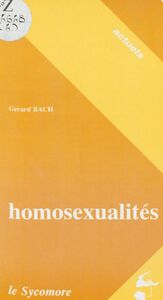 Homosexualités Expression, répression