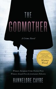 The Godmother A Crime Novel