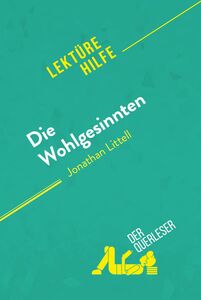 Die Wohlgesinnten von Jonathan Littell (Lektürehilfe) Detaillierte Zusammenfassung, Personenanalyse und Interpretation