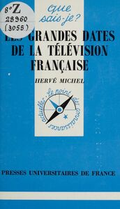 Les grandes dates de la télévision française