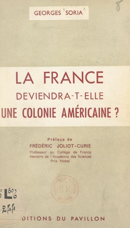 La France deviendra-t-elle une colonie américaine ?