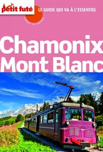 Chamonix Mont Blanc 2012 Carnet Petit Futé