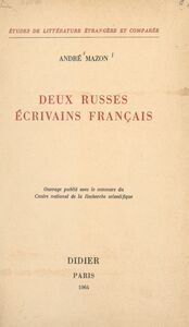 Deux russes écrivains français Textes choisis d'Alexandre Mikhaïlovitch Beloselski et du prince Élim Mechtcherski