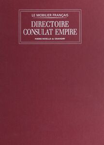 Directoire, Consulat, Empire