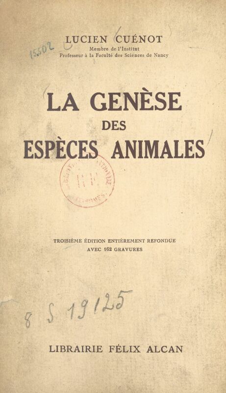 La genèse des espèces animales Avec 162 gravures dans le texte