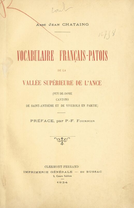 Vocabulaire français-patois de la vallée supérieure de l'Ance Puy-de-Dôme, cantons de Saint-Anthème et de Viverols en partie