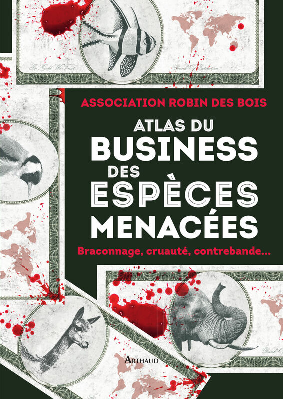 Atlas du business des espèces menacées