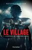 Le village - Tome 1 L'histoire de Jonathan Biron