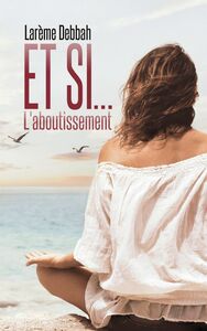 L'Aboutissement Tome 3