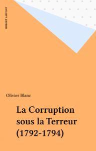 La Corruption sous la Terreur (1792-1794)