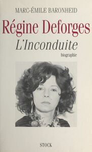 Régine Deforges L'inconduite