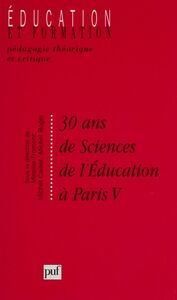 30 ans de sciences de l'éducation à Paris V