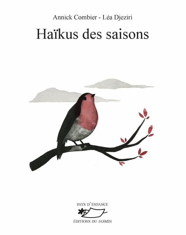 Haïkus des saisons Recueil de poésies illustrées