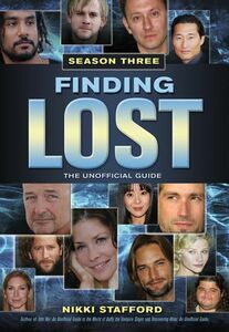 Finding Lost - Season Three The Unofficial Guide