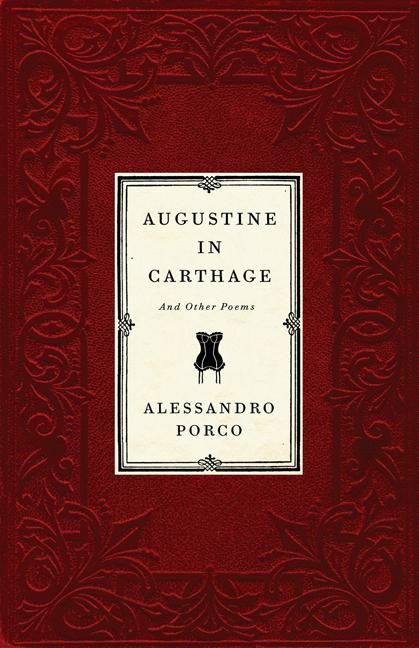Augustine in Carthage, and Other Poems