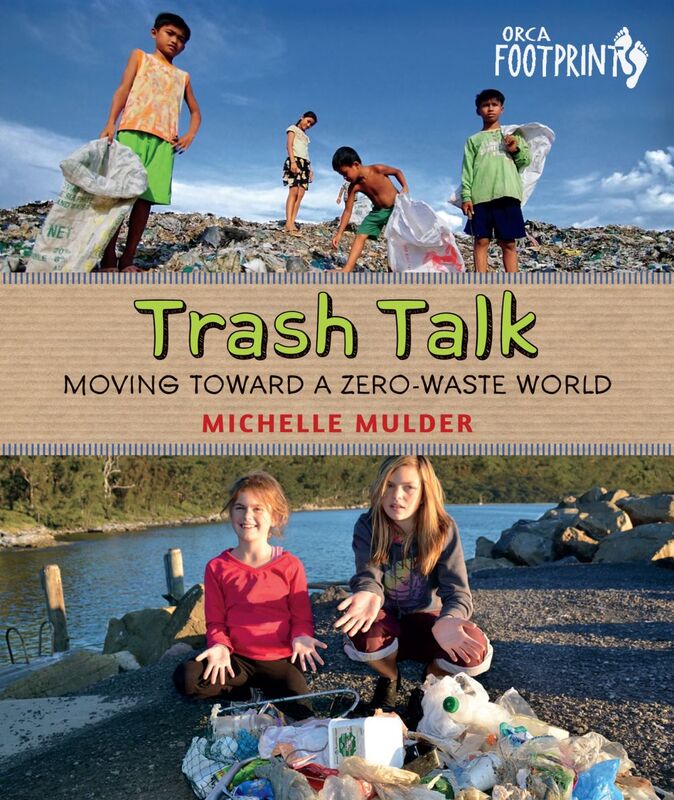 Trash Talk Moving Toward a Zero-Waste World